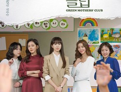 Drama Korea Green Mothers’ Club  (2022) Jadwal tayang dan sinopsisnya